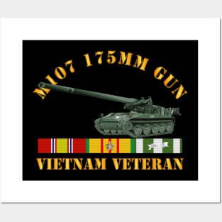 M107 - 175mm Gun - Vietnam Vet w VN SVC Posters and Art